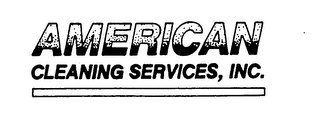 AMERICAN CLEANING SERVICES, INC. trademark