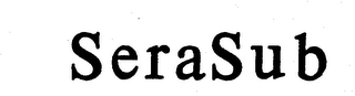 SERASUB trademark