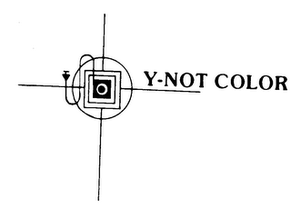Y-NOT COLOR trademark