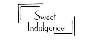 SWEET INDULGENCE