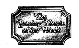 THE LEADING HOTELS OF THE WORLD