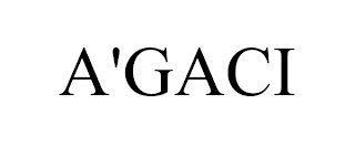 A'GACI trademark