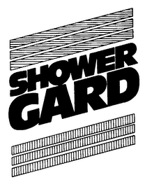 SHOWER GARD trademark