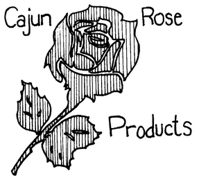 CAJUN ROSE PRODUCTS