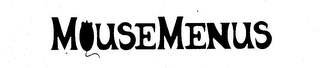 MOUSEMENUS trademark