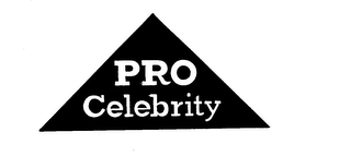 PRO CELEBRITY trademark