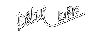 DEBUT BY PRO trademark