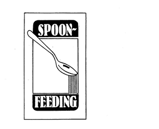 SPOON FEEDING