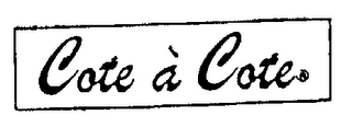 COTE A COTE