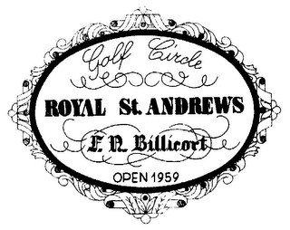 GOLF CIRCLE ROYAL ST. ANDREWS F.D. BILLICORT OPEN 1959