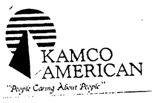 KAMCO AMERICAN "PEOPLE CARING ABOUT PEOPLE"