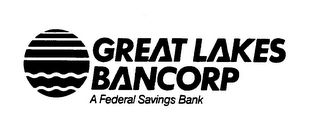 GREAT LAKES BANCORP A FEDERAL SAVINGS BANK