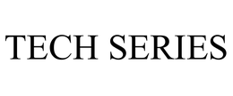 TECH SERIES