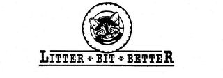 LITTER BIT BETTER trademark