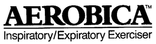 AEROBICA INSPIRATORY/EXPIRATORY EXERCISER