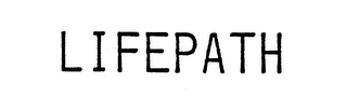 LIFEPATH trademark