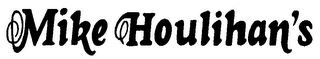 MIKE HOULIHAN'S trademark