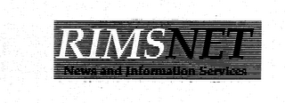 RIMSNET NEWS AND INFORMATION SERVICES trademark