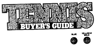 TENNIS BUYER'S GUIDE