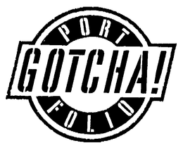 PORTFOLIO GOTCHA! trademark