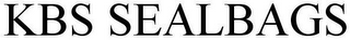KBS SEALBAGS trademark
