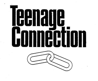 TEENAGE CONNECTION