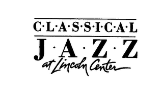 CLASSICAL JAZZ AT LINCOLN CENTER