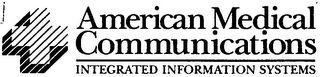 AMERICAN MEDICAL COMMUNICATIONS INTEGRATED INFORMATION SYSTEMS