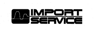 IMPORT SERVICE