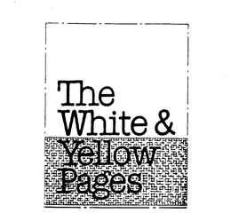THE WHITE & YELLOW PAGES