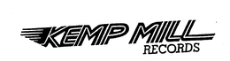 KEMP MILL RECORDS trademark