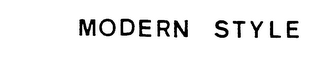 MODERN STYLE trademark