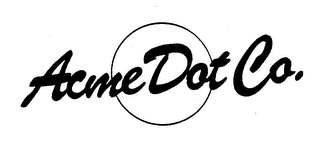 ACME DOT CO.
