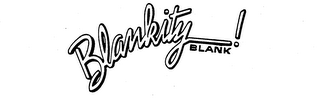 BLANKITY BLANK!