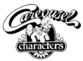 CAREOUSEL CHARACTERS