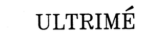 ULTRIME trademark