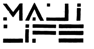 MAUI LIFE trademark