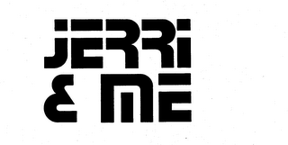 JERRI & ME