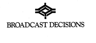 BROADCAST DECISIONS trademark