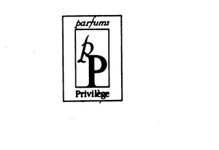 PP PARFUMS PRIVILEGE