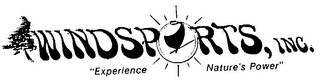WINDSPORTS, INC. "EXPERIENCE NATURE'S POWER" trademark