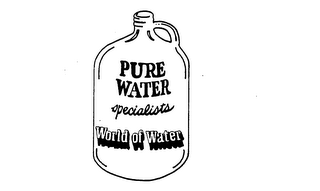 WORLD OF WATER PURE WATER SPECIALISTS