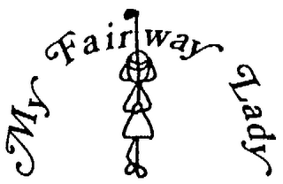 MY FAIRWAY LADY trademark