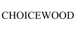 CHOICEWOOD