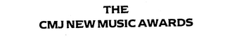THE CMJ NEW MUSIC AWARDS