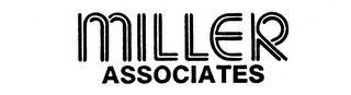 MILLER ASSOCIATES