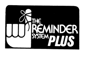 THE REMINDER SYSTEM PLUS