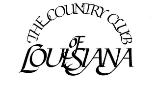 THE COUNTRY CLUB OF LOUISIANA