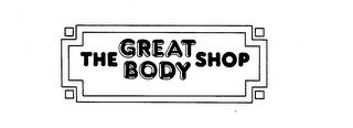 THE GREAT BODY SHOP