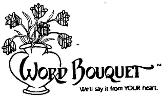 WORD BOUQUET WE'LL SAY IT FROM YOUR HEART